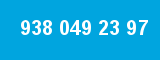 938 049 23 97